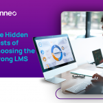The Hidden Costs of Choosing the Wrong LMS