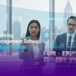 Learning Management Software A Buyer’s Guide