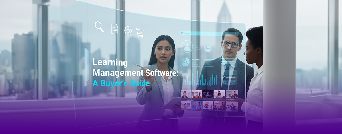 Learning Management Software A Buyer’s Guide
