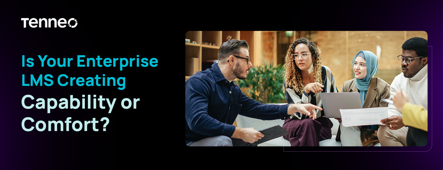 Is Your LMS Helping You Build Skills or Just Generate Reports?